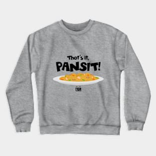 That's It Pansit! Tikim 2019 Fun Run T-Shirt Crewneck Sweatshirt